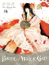 Cover image for Bride of the Water God, Volume 3
